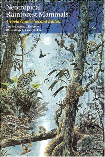 NEOTROPICAL RAINFOREST MAMMALS : A FIELD GUIDE.