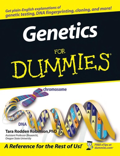 GENETICS FOR DUMMIES.