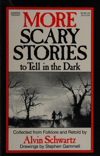 MORE SCARY STORIES TO TELL IN THE DARK.