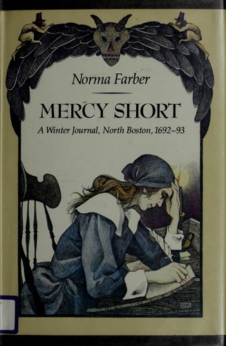 Mercy Short: A Winter Journal, North Boston 1692-93.
