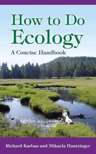 HOW TO DO ECOLOGY : A CONCISE HANDBOOK.