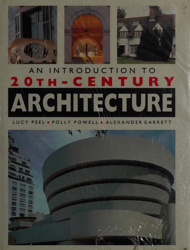 An introduction to 20th-century architecture 
