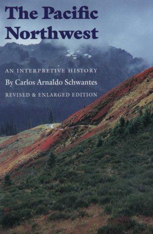The Pacific Northwest : an interpretive history 
