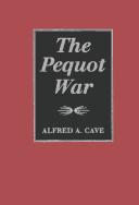 The Pequot War / Alfred A. Cave.