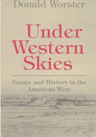 Under western skies : nature and history in the American West 