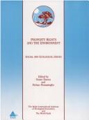 Property rights and the environment : social and ecological issues 