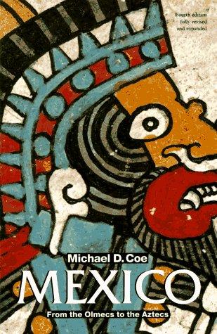 Mexico : from the Olmecs to the Aztecs 