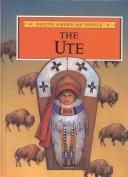 The Ute / by Katherine M. Doherty, Craig A. Doherty.