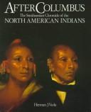 After Columbus : the Smithsonian chronicle of the North American Indians 