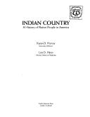Indian country : a history of Native people in America / Karen D. Harvey, Lisa D. Harjo.