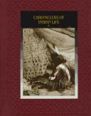 Chroniclers of Indian life / by the editors of Time-Life Books ; with text by Stephen G. Hyslop.