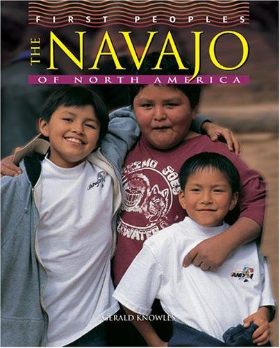 The Navajo of North America / by Gerald M. Knowles.