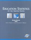 Education statistics of the United States / edited by Deirdre A. Gaquin and Katherine A. Debrandt.