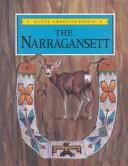 The Narragansett / by Craig A. Doherty and Katherine M. Doherty ; illustrated by Richard Smolinski.