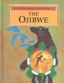 The Ojibwe / by Susan Stan ; illustrated by Luciano Lazzarino.