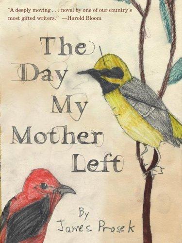 The day my mother left / by James Prosek.