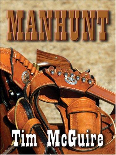 Manhunt / Tim McGuire.