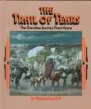 The trail of tears : the Cherokee journey from home 