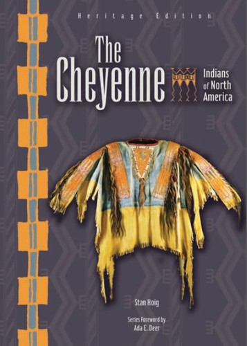 The Cheyenne / Stan Hoig ; with additional text  by Paul Rosier.