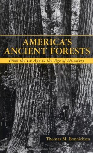 America's ancient forests : from the Ice Age to the Age of Discovery 