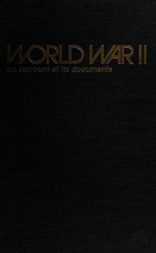 World War II : an account of its documents 