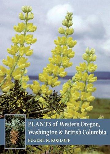 Plants of western Oregon, Washington & British Columbia 