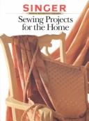 Sewing projects for the home.