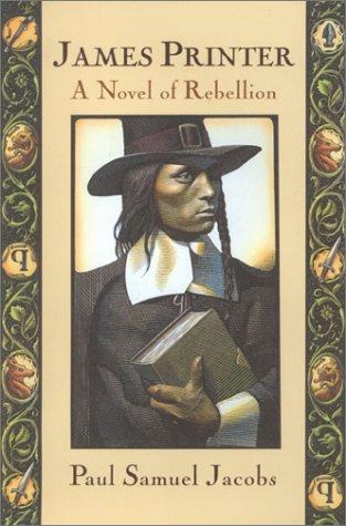James Printer : a novel of rebellion 