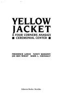 Yellow Jacket : a Four Corners Anasazi ceremonial center 