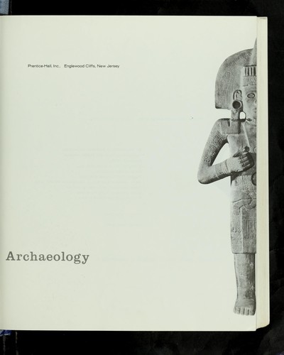 An introduction to American archaeology [by] Gordon R. Willey.