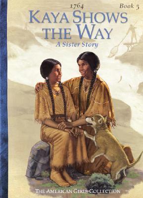 Kaya shows the way : a sister story / by Janet Shaw ; illustrations, Bill Farnsworth ; vignettes, Susan McAliley.