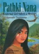 Pathki Nana : Kootenai girl solves a mystery 