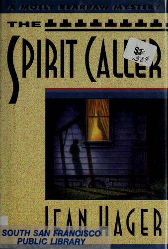 The spirit caller / Jean Hager.