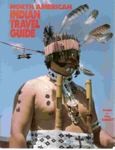 The North American Indian travel guide 
