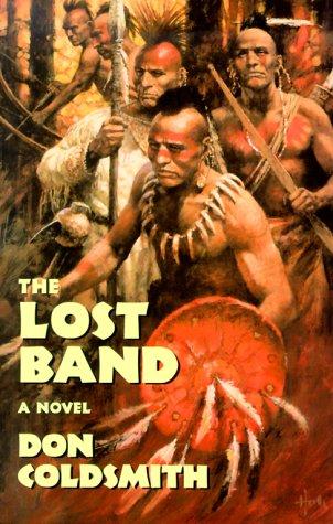 The lost band : a novel / Don Coldsmith.