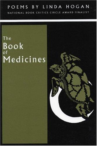 The book of medicines : poems / by Linda Hogan.
