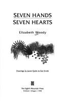 Seven hands, seven hearts / Elizabeth Woody ; drawings by Jaune Quick-to-See Smith.