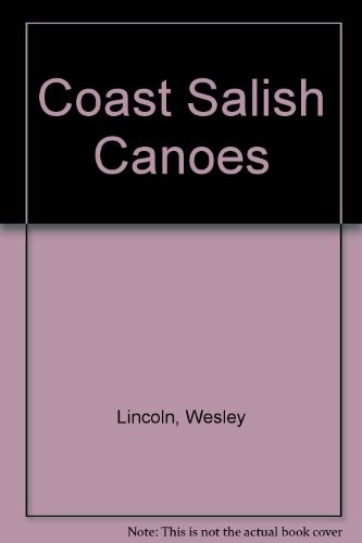 Coast Salish canoes / by Leslie Lincoln.