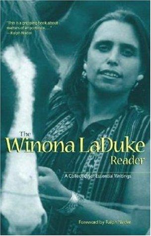 The Winona LaDuke reader : a collection of essential writings 