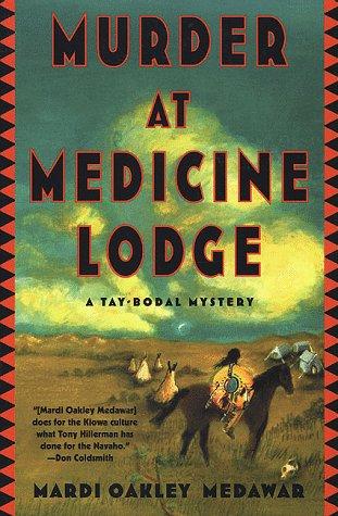 Murder at Medicine Lodge : a Tay-bodal mystery / Mardi Oakley Medawar.
