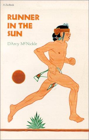 Runner in the sun : a story of Indian maize / by D'Arcy McNickle ; illustrated by Allan C. Houser ; afterword by Alfonso Ortiz.