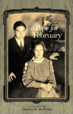 A pipe for February : a novel 