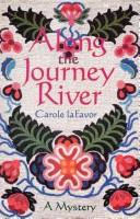 Along the Journey River : a mystery 