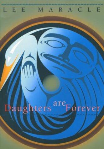 Daughters are forever / Lee Maracle.