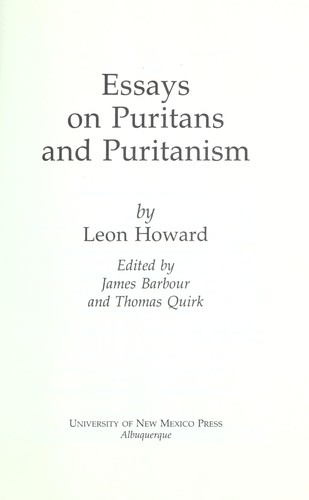 Essays on Puritans and Puritanism 
