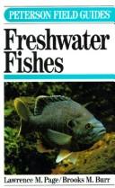 A field guide to freshwater fishes : North America north of Mexico 