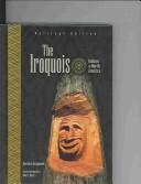 The Iroquois / Barbara Graymont ; foreword by Ada E. Deer.