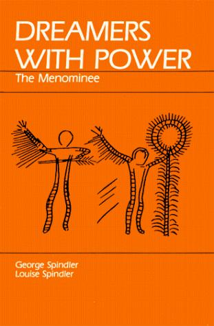 Dreamers with power : the Menominee 