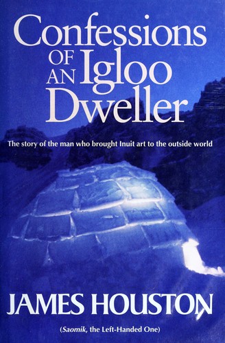 Confessions of an igloo dweller 