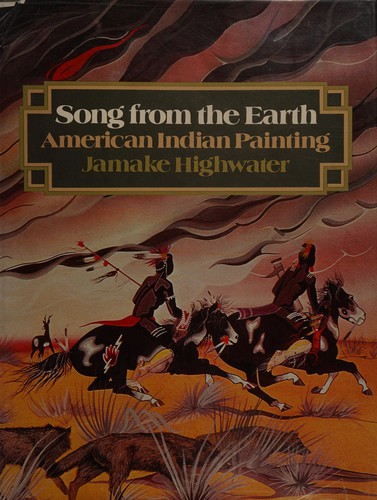 Song from the earth : American Indian painting 